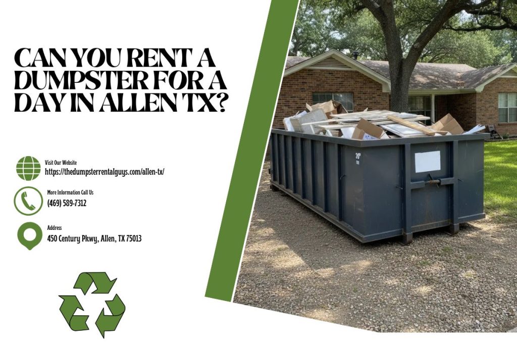 Can You Rent a Dumpster For a Day in Allen TX