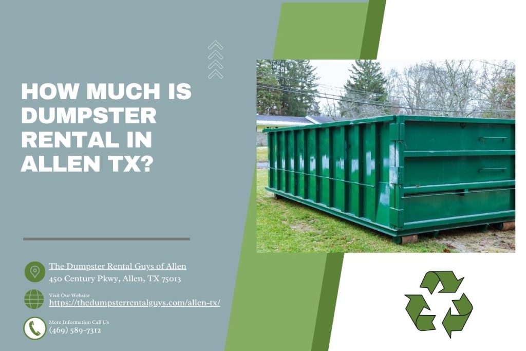 How Much is Dumpster Rental in Allen TX